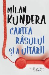 Cartea rasului si a uitarii - Milan Kundera (ISBN: 9786067794045)