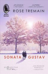 Sonata Gustav - Rose Tremain (ISBN: 9786067794762)