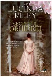 Secretul Orhideei - Lucinda Riley (ISBN: 9786063337475)