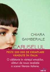 Caruselul iubirii (ISBN: 9786063337819)