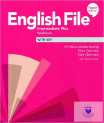 English File: Intermediate Plus: Workbook with Key - Christina Latham-Koenig, Kate Chomacki, Clive Oxenden (ISBN: 9780194039208)