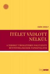 ÍTÉLET VÁDLOTT NÉLKÜL (ISBN: 9789632584485)