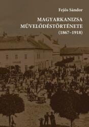 Magyarkanizsa művelődéstörténete (ISBN: 9786155946097)