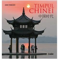 Timpul Chinei (ISBN: 9786067933178)