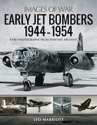 Primii bombardiere cu reacție 1944-1954 (ISBN: 9781526753892)