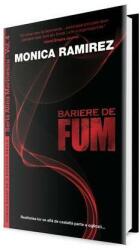 Bariere de fum - Monica Ramirez (ISBN: 9786069476642)
