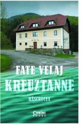 Kreuztanne. Răscrucea (ISBN: 9786067931174)