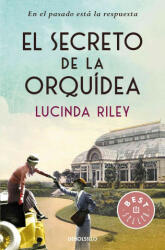 El secreto de la orquidea - Lucinda Riley (ISBN: 9788490625194)