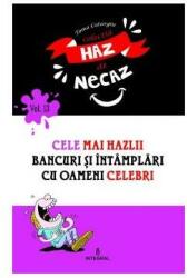 Cele mai hazlii bancuri si intamplari cu oameni celebri - Toma Catargiu (ISBN: 9786069923146)
