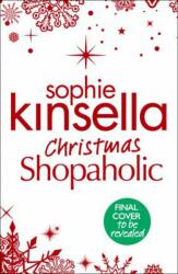 Christmas Shopaholic - Sophie Kinsella (ISBN: 9781787631977)
