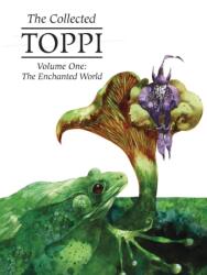 Collected Toppi Vol. 1 - Sergio Toppi (ISBN: 9781942367918)