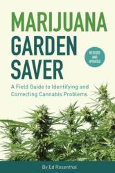 Marijuana Garden Saver - J C Stitch, Ed Rosenthal (ISBN: 9781936807437)