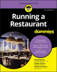 Running a Restaurant For Dummies - Michael Garvey, Andrew G. Dismore, Heather Dismore (ISBN: 9781119605454)