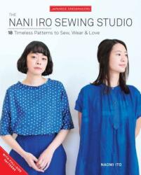 Nani Iro Sewing Studio - Naomi Ito (ISBN: 9781940552392)