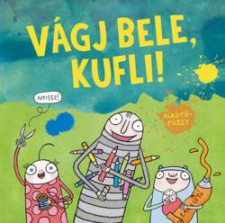 Vágj bele, kufli! - Alkotófüzet (2019)