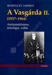 A Vasgárda II. (2019)