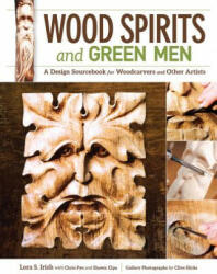 WOOD SPIRITS & GREEN MEN - LORAS. IRISH (ISBN: 9781565238565)