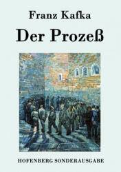 Der Prozeß - Franz Kafka (ISBN: 9783843075381)