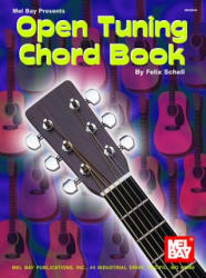 Open Tuning Chord Book - Felix Schell (ISBN: 9780786646920)