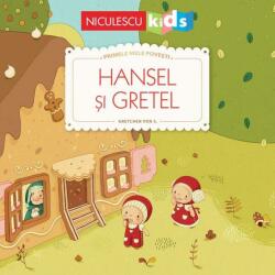 Primele mele povesti. Hansel si Gretel - Gretchen von S (ISBN: 9786063802966)