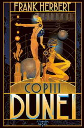 Copiii Dunei, Frank Herbert - Editura Nemira (2019)