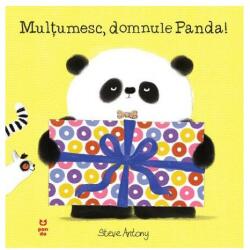 Multumesc, domnule Panda! - Steve Antony (ISBN: 9786069782231)