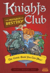 Knights Club: The Message of Destiny - Shuky, Waltch (ISBN: 9781683690658)