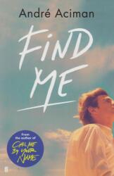 André Aciman - Find Me (ISBN: 9780571356492)