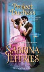 Project Duchess - Sabrina Jeffries (ISBN: 9781420148558)