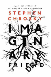 Chbosky, S: Imaginary Friend - Stephen Chbosky (ISBN: 9781409184812)