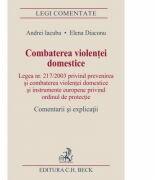 Combaterea violentei domestice - Elena Diaconu, Andrei Iacuba (ISBN: 9786061808755)
