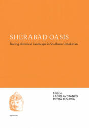 Sherabad Oasis - Ladislav Stančo (2019)