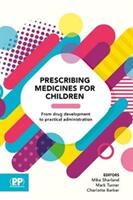 Prescribing Medicines for Children (ISBN: 9780857111357)