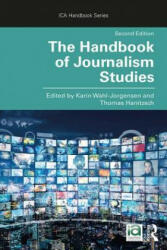 Handbook of Journalism Studies - Karin Wahl-Jorgensen (ISBN: 9781138052895)