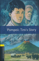 Scott Lauder, Walter McGregor: Pompeii: Tiro's Story (ISBN: 9780194634175)