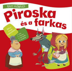 Házi színpad - Piroska és a farkas (ISBN: 9789634459958)