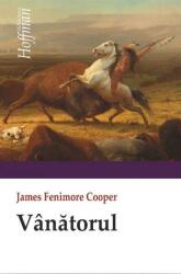 Vanatorul - James Fenimore Cooper (ISBN: 9786064604705)