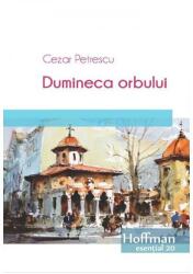 Dumineca orbului (ISBN: 9786064602497)