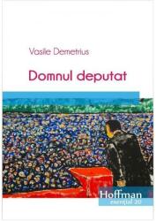 Domnul deputat (ISBN: 9786064603135)