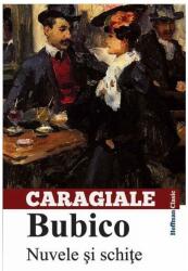 Bubico. Nuvele și schițe (ISBN: 9786067783872)