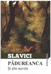 Pădureanca și alte nuvele (ISBN: 9786067784060)