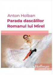 Parada dascalilor. Romanul lui Mirel (ISBN: 9786067783957)