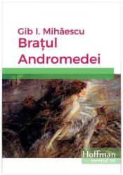 Brațul Andromedei (ISBN: 9786067782967)
