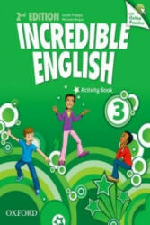 Incredible English: 3: Workbook with Online Practice Pack - Sarah Phillips (ISBN: 9780194442879)