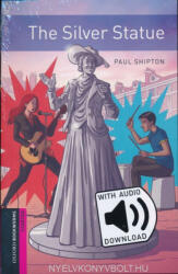 Paul Shipton: The Silver Statue with Audio Download (ISBN: 9780194634090)