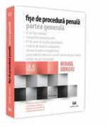Fise de procedura penala. Partea generala. Editia a IV-a, revazuta si adaugita (iulie 2019) - Mihail Udroiu (ISBN: 9786063904585)