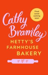 Hetty's Farmhouse Bakery (ISBN: 9780552173940)