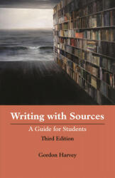 Writing with Sources - Gordon Harvey (ISBN: 9781624665547)