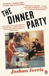 Dinner Party - Joshua Ferris (ISBN: 9780241979983)