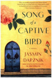 Song of a Captive Bird - Jasmin Darznik (ISBN: 9781524797669)